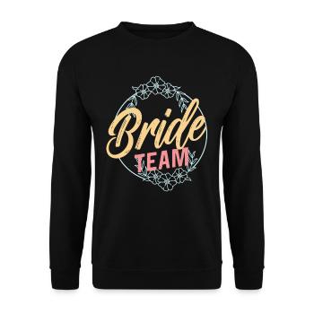 Team Braut Party Hochzeit Bräute Heiraten - Unisex Pullover - Schwarz - Vorne - Alina (178cm) & Michal (187cm)