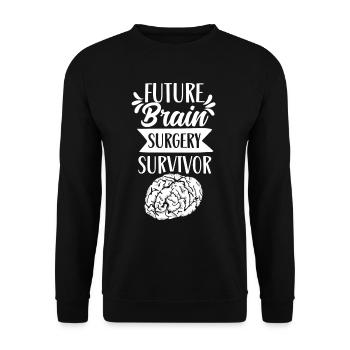 Future survivor of brain surgery brain - Unisex Sweatshirt - black - Front - Alina (178cm) & Michal (187cm)