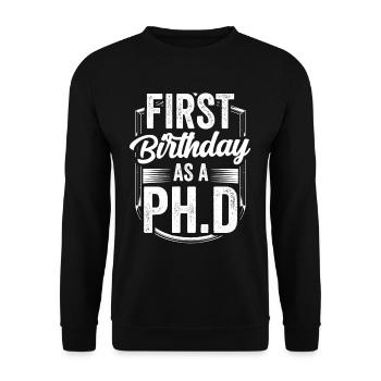 Erster Geburtstag Als Doktorand Sprüche Schwanger - Unisex Pullover - Schwarz - Vorne - Alina (178cm) & Michal (187cm)