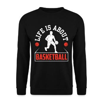 Life revolves around basketball player team - Unisex Sweatshirt - black - Front - Alina (178cm) & Michal (187cm)