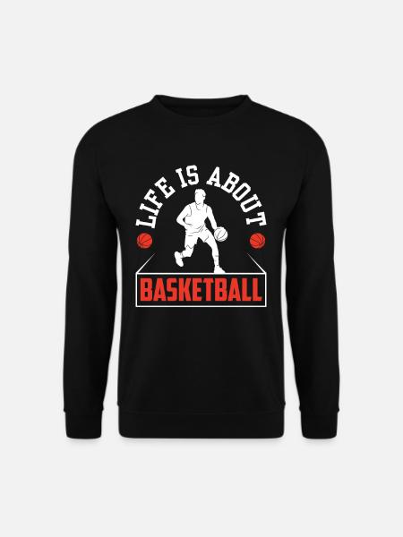 Das Leben Dreht Sich Um Basketball Spieler Team - Unisex Pullover - Schwarz
