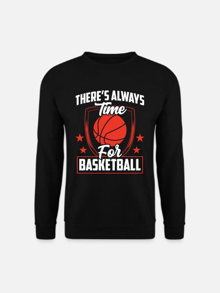 C’est toujours l’heure pour les joueurs de l’équipe de basketball - Sweat-shirt Unisexe - noir