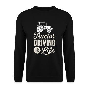 Tractor driving is life farmer farmer farm - Unisex Sweatshirt - black - Front - Alina (178cm) & Michal (187cm)