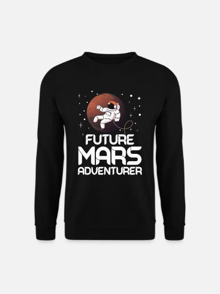 Future Mars Adventurer Astronaut Planet - Unisex Sweatshirt - black