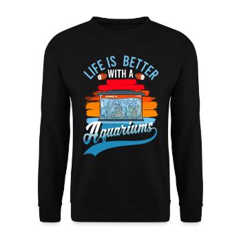 La vie est meilleure avec un aquarium - Sweat-shirt Unisexe - noir - Devant - Alina (178cm) & Michal (187cm)