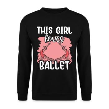 Cette fille aime la ballerine amateur de ballet - Sweat-shirt Unisexe - noir - Devant - Alina (178cm) & Michal (187cm)