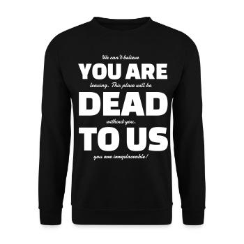 VOUS ÊTES MORT POUR NOUS - Sweat-shirt Unisexe - noir - Devant - Alina (178cm) & Michal (187cm)