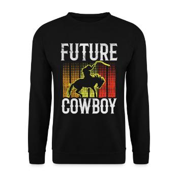 Future Cowboy Sayings Cowboys Texas Cute - Unisex Sweatshirt - black - Front - Alina (178cm) & Michal (187cm)
