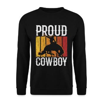 Proud Cowboy Cute Cowboys Sayings Texas - Unisex Sweatshirt - black - Front - Alina (178cm) & Michal (187cm)