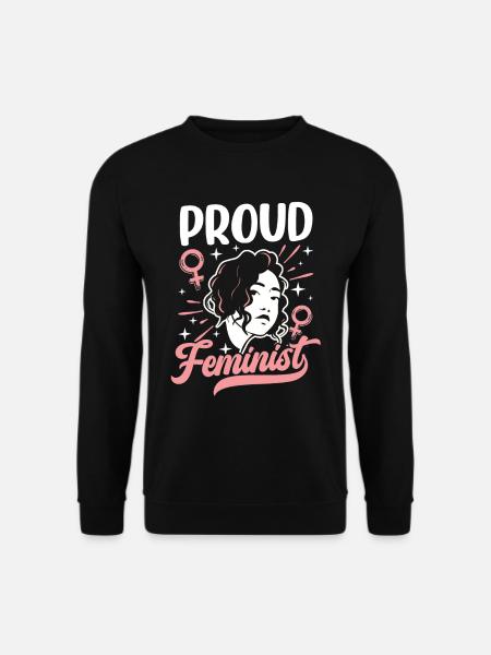 Stolze Feministin Feminismus Frauen Feminist - Unisex Pullover - Schwarz