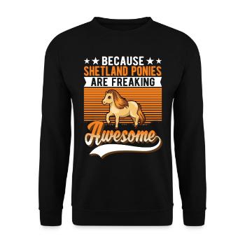 Because Shetland Ponies are freaking awesome - Unisex Pullover - Schwarz - Vorne - Alina (178cm) & Michal (187cm)