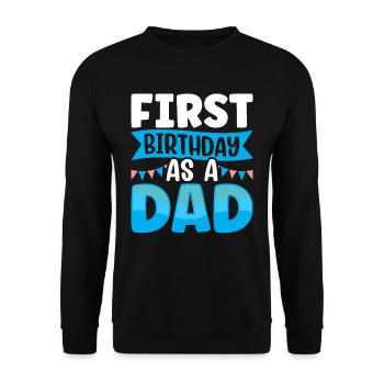 First Birthday As Daddy Daddy Dad Party - Unisex Sweatshirt - black - Front - Alina (178cm) & Michal (187cm)