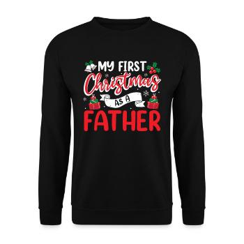 My first Christmas as a father family - Unisex Sweatshirt - black - Front - Alina (178cm) & Michal (187cm)