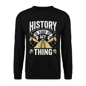 History is my thing Profession Historian Historian - Unisex Sweatshirt - black - Front - Alina (178cm) & Michal (187cm)