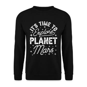 Il est temps d’explorer la planète Mars - Sweat-shirt Unisexe - noir - Devant - Alina (178cm) & Michal (187cm)