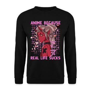 Lustig Manga Spruch Anime because real life sucks - Unisex Pullover - Schwarz - Vorne - Alina (178cm) & Michal (187cm)