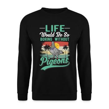 Pigeon Gift Pigeon Fancier City Pigeon Carrier Pigeon - Unisex Sweatshirt - black - Front - Alina (178cm) & Michal (187cm)