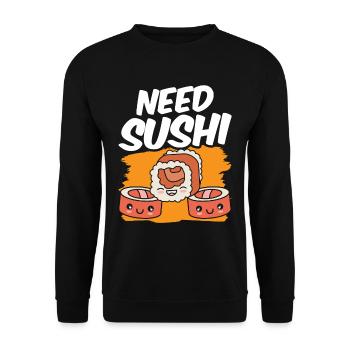 Need Sushi Lover Fan Food Sayings - Unisex Sweatshirt - black - Front - Alina (178cm) & Michal (187cm)