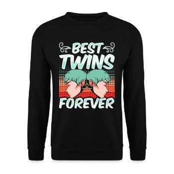 Best Twins Forever Humor Twin Funny - Unisex Sweatshirt - black - Front - Alina (178cm) & Michal (187cm)