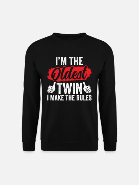 Ich Bin Der Älteste Zwilling Ich Mache Die Regeln - Unisex Pullover - Schwarz