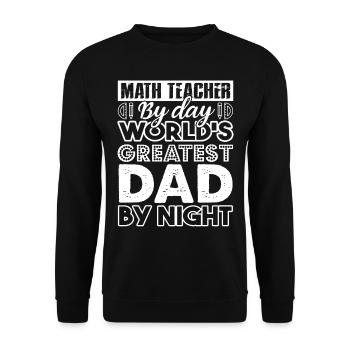 Math Teacher Math Teacher By Day Dad By Night - Unisex Sweatshirt - black - Front - Alina (178cm) & Michal (187cm)