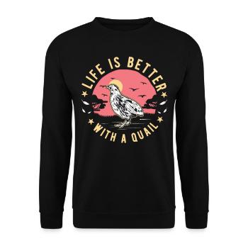 Das Leben ist besser mit einer Wachtel - Unisex Pullover - Schwarz - Vorne - Alina (178cm) & Michal (187cm)
