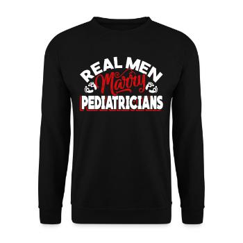 Pediatrician Real Men Marry Pediatricians - Unisex Sweatshirt - black - Front - Alina (178cm) & Michal (187cm)