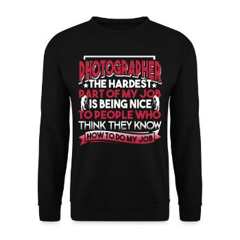 Photographer Photographer How To Do My Job - Unisex Sweatshirt - black - Front - Alina (178cm) & Michal (187cm)