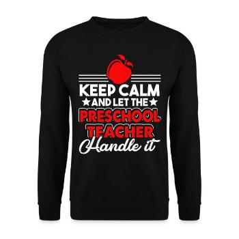 Preschool Teacher Preschool Teacher Handle It - Unisex Sweatshirt - black - Front - Alina (178cm) & Michal (187cm)
