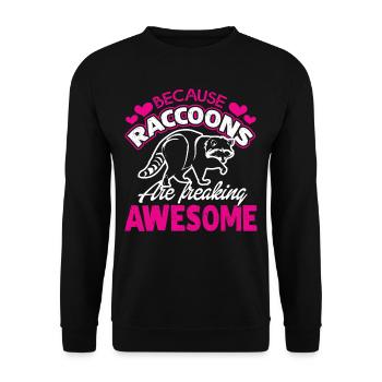 Raccoon Raccoons Are Freaking Awesome - Unisex Sweatshirt - black - Front - Alina (178cm) & Michal (187cm)