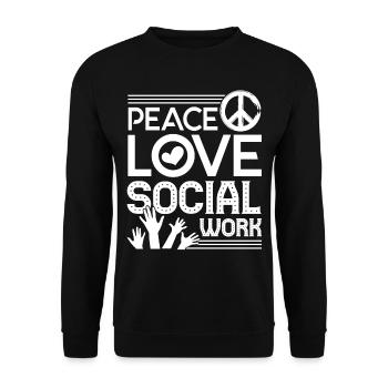 Social Worker Peace Love Social Work - Unisex Sweatshirt - black - Front - Alina (178cm) & Michal (187cm)