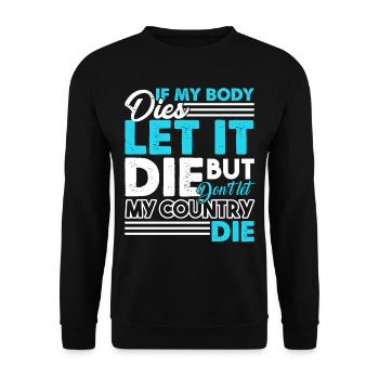 Veteran Veteran Don't Let My Country Die - Unisex Sweatshirt - black - Front - Alina (178cm) & Michal (187cm)