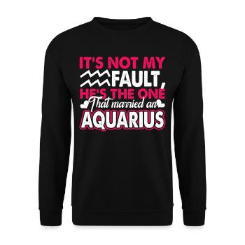 Aquarius Married A Aquarius Horoscope - Unisex Sweatshirt - black - Front - Alina (178cm) & Michal (187cm)