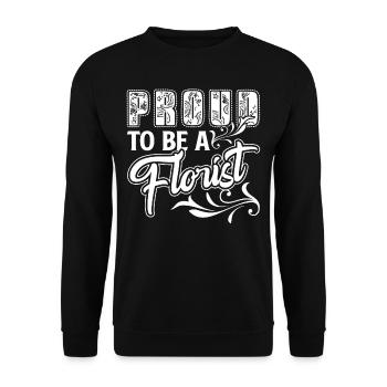 Florist Proud To Be A Florist - Unisex Sweatshirt - black - Front - Alina (178cm) & Michal (187cm)