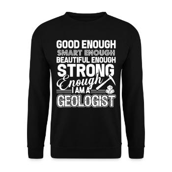 Geologist I'm A Strong Geologist - Unisex Sweatshirt - black - Front - Alina (178cm) & Michal (187cm)