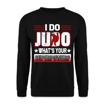 Judo I Do Judo What's Your Superpower - Unisex Sweatshirt - black - Front - Alina (178cm) & Michal (187cm)