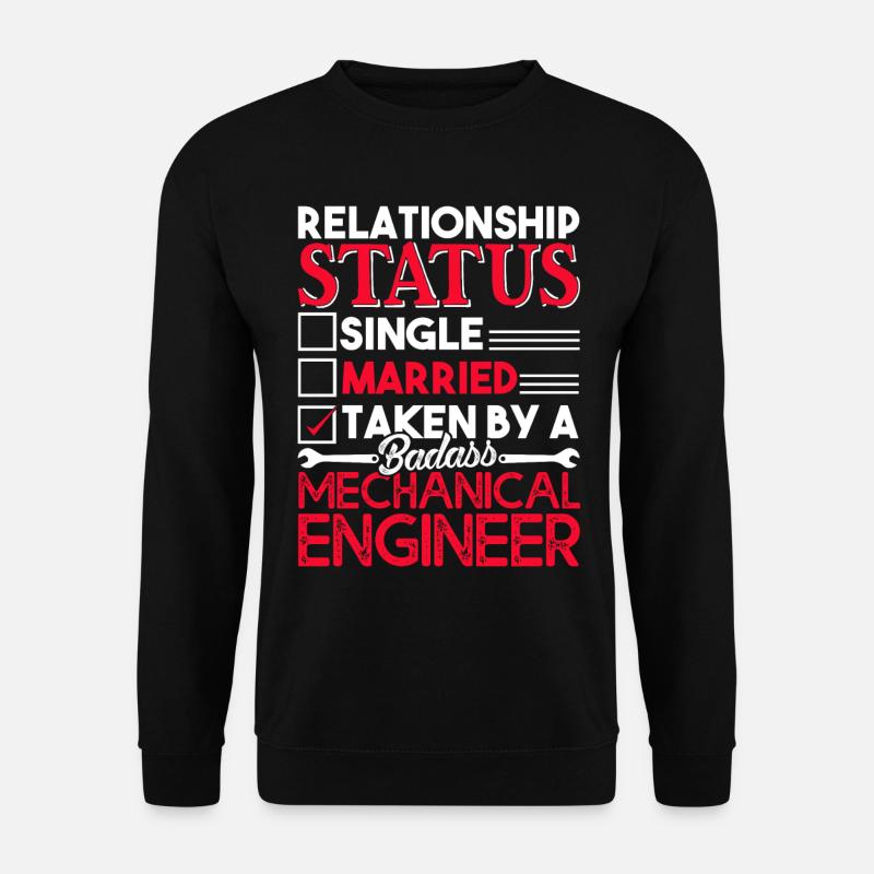 Mechanical Engineer Relationship Status - Unisex Sweatshirt - black