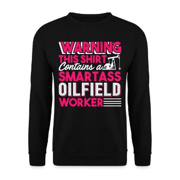 Oilfield Smartass Oilfield Worker - Unisex Sweatshirt - black - Front - Alina (178cm) & Michal (187cm)