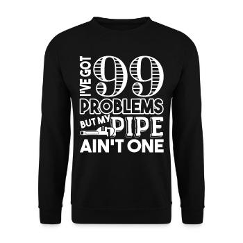 Pipefitter Pipefitter I Have Got Problems - Unisex Sweatshirt - black - Front - Alina (178cm) & Michal (187cm)