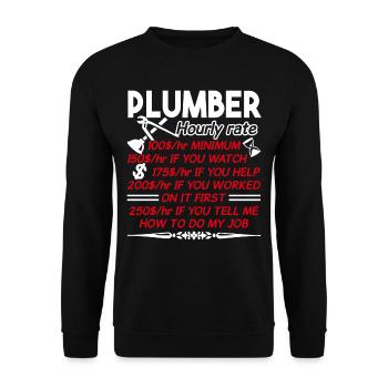 Plumber Plumber Hourly Rate - Unisex Sweatshirt - black - Front - Alina (178cm) & Michal (187cm)