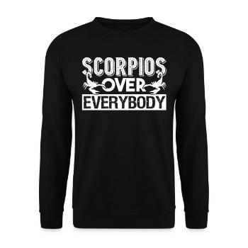 Scorpio Scorpios Over Everybody Sign Of Zodiac - Unisex Sweatshirt - black - Front - Alina (178cm) & Michal (187cm)
