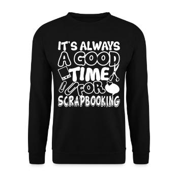 Scrapbook Good Time For Scrapbooking - Unisex Sweatshirt - black - Front - Alina (178cm) & Michal (187cm)