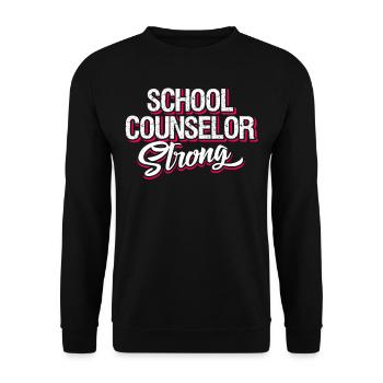 School Counselor School Counselor Strong - Unisex Sweatshirt - black - Front - Alina (178cm) & Michal (187cm)