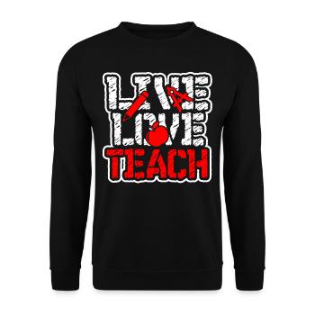 Teacher Teacher Live Love Teach - Unisex Sweatshirt - black - Front - Alina (178cm) & Michal (187cm)