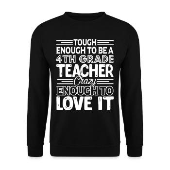Tough Enough To Be 4th Grade Teacher - Unisex Sweatshirt - black - Front - Alina (178cm) & Michal (187cm)
