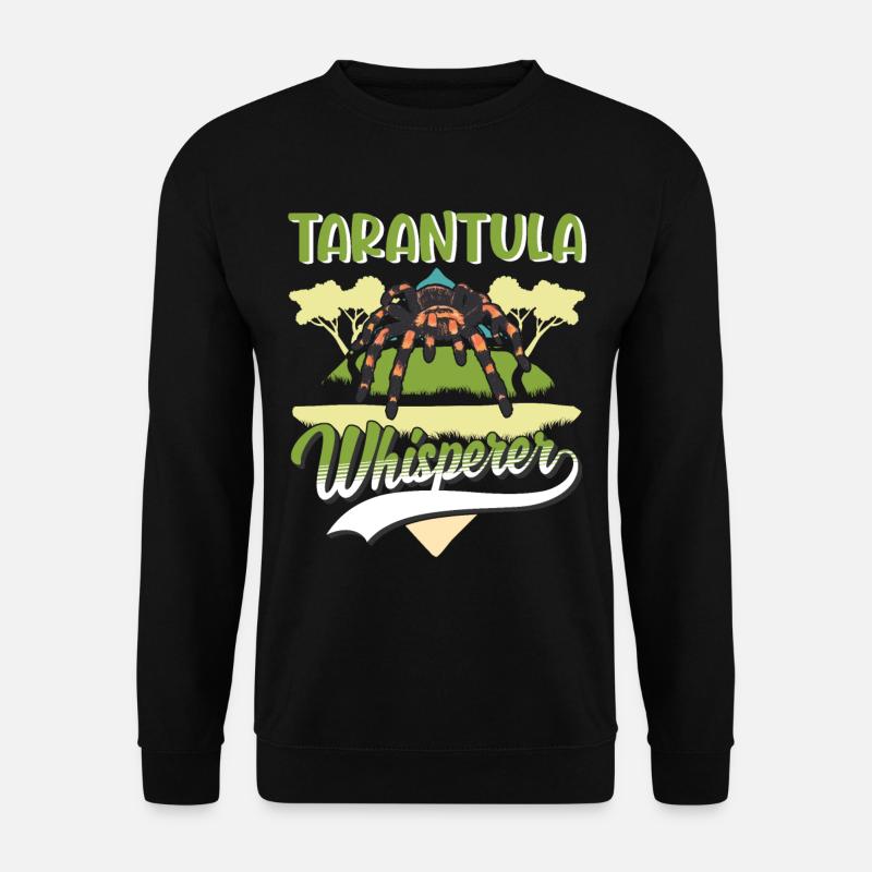 Tarantel Flüsterer Tarantula Whisperer - Unisex Pullover - Schwarz