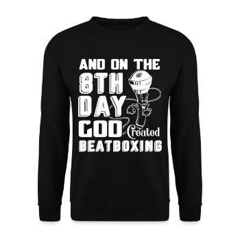 Beatboxing God Created Beatboxing - Unisex Sweatshirt - black - Front - Alina (178cm) & Michal (187cm)