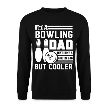 Bowling Bowling Dad Is Cooler - Unisex Sweatshirt - black - Front - Alina (178cm) & Michal (187cm)