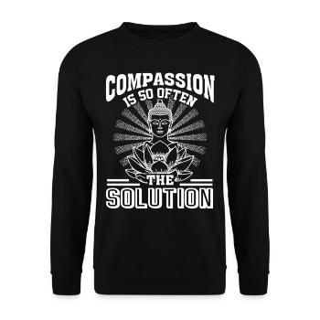 Buddha Buddha Compassion Is The Solution - Unisex Sweatshirt - black - Front - Alina (178cm) & Michal (187cm)