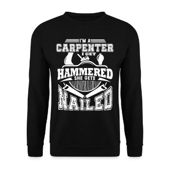 Carpenter I'm A Carpenter I Get Hammered - Unisex Sweatshirt - black - Front - Alina (178cm) & Michal (187cm)
